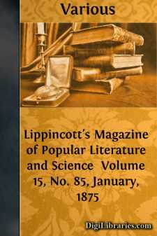 Lippincott's Magazine of Popular Literature and Science 
Volume...
