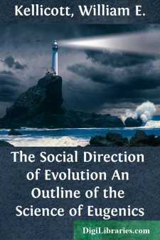 The Social Direction of Evolution
An Outline of the Science of...