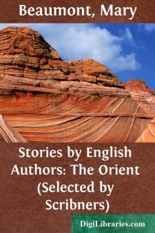 Stories by English Authors: The Orient (Selected by Scribners)