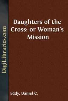 Daughters of the Cross: or Woman's Mission