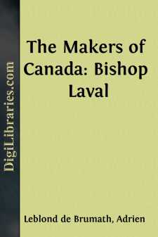 The Makers of Canada: Bishop Laval