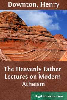 The Heavenly Father
Lectures on Modern Atheism