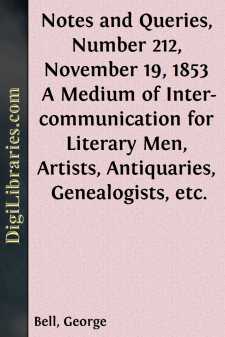 Notes and Queries, Number 212, November 19, 1853
A Medium of...