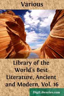 Library of the World's Best Literature, Ancient and Modern, Vol. 16