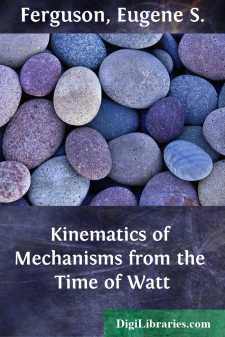 Kinematics of Mechanisms from the Time of Watt