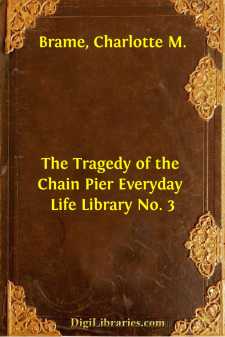 The Tragedy of the Chain Pier
Everyday Life Library No. 3