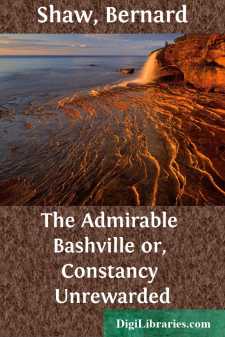 The Admirable Bashville
or, Constancy Unrewarded