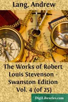 The Works of Robert Louis Stevenson - Swanston Edition Vol. 4 (of 25)