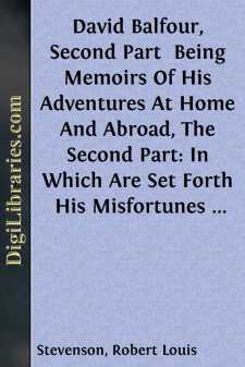David Balfour, Second Part 
Being Memoirs Of His Adventures At...
