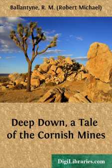 Deep Down, a Tale of the Cornish Mines