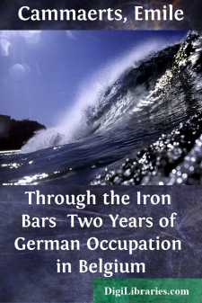 Through the Iron Bars 
Two Years of German Occupation in Belgium