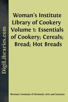 Woman's Institute Library of Cookery 
Volume 1: Essentials of...