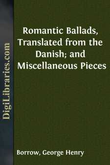 Romantic Ballads, Translated from the Danish; and Miscellaneous...