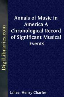Annals of Music in America
A Chronological Record of Significant...
