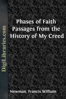 Phases of Faith
Passages from the History of My Creed