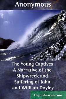 The Young Captives
A Narrative of the Shipwreck and Suffering of...