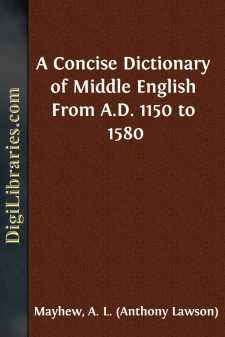 A Concise Dictionary of Middle English
From A.D. 1150 to 1580