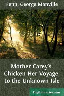 Mother Carey's Chicken
Her Voyage to the Unknown Isle