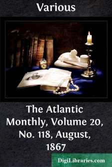 The Atlantic Monthly, Volume 20, No. 118, August, 1867