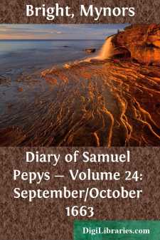 Diary of Samuel Pepys - Volume 24: September/October 1663
