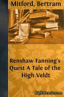 Renshaw Fanning's Quest
A Tale of the High Veldt