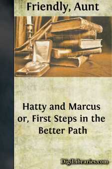 Hatty and Marcus
or, First Steps in the Better Path