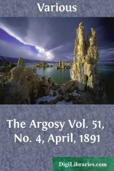 The Argosy
Vol. 51, No. 4, April, 1891