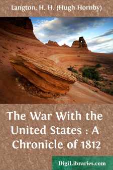 The War With the United States : A Chronicle of 1812
