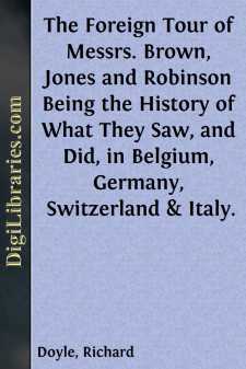 The Foreign Tour of Messrs. Brown, Jones and Robinson
Being the...