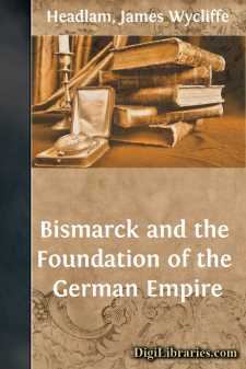 Bismarck and the Foundation of the German Empire