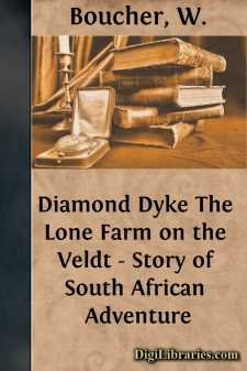 Diamond Dyke
The Lone Farm on the Veldt - Story of South African...