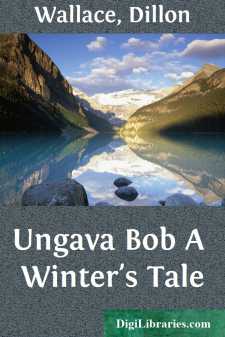 Ungava Bob
A Winter's Tale