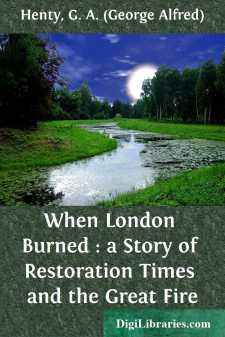 When London Burned : a Story of Restoration Times and the Great Fire