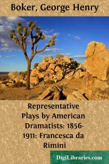 Representative Plays by American Dramatists: 1856-1911: Francesca...