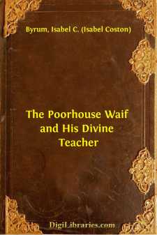 The Poorhouse Waif and His Divine Teacher