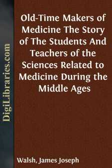 Old-Time Makers of Medicine
The Story of The Students And...