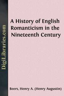 A History of English Romanticism in the Nineteenth Century
