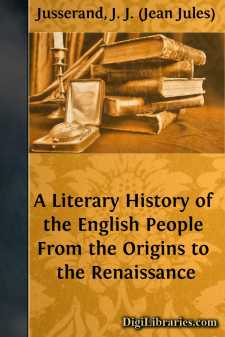 A Literary History of the English People
From the Origins to the...
