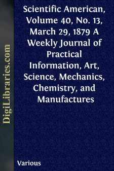 Scientific American, Volume 40, No. 13, March 29, 1879
A Weekly...