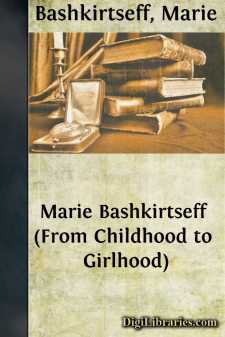 Marie Bashkirtseff (From Childhood to Girlhood)
