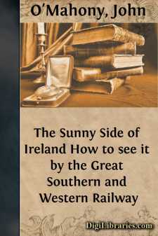The Sunny Side of Ireland
How to see it by the Great Southern...