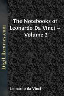 The Notebooks of Leonardo Da Vinci - Volume 2