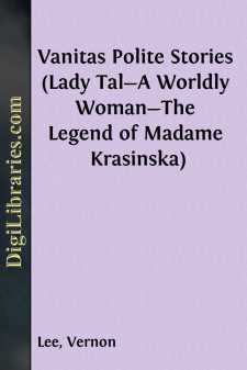 Vanitas
Polite Stories (Lady Tal-A Worldly Woman-The Legend of Madame Krasinska)