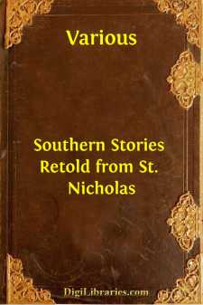 Southern Stories
Retold from St. Nicholas