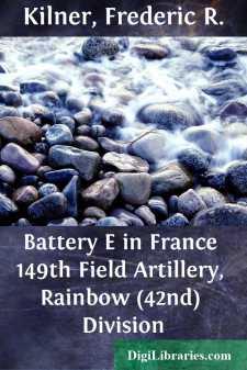 Battery E in France
149th Field Artillery, Rainbow (42nd) Division