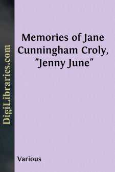 Memories of Jane Cunningham Croly, "Jenny June"