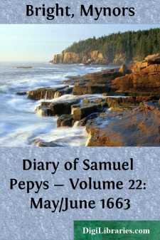 Diary of Samuel Pepys - Volume 22: May/June 1663