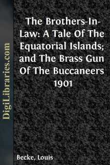 The Brothers-In-Law: A Tale Of The Equatorial Islands; and The...