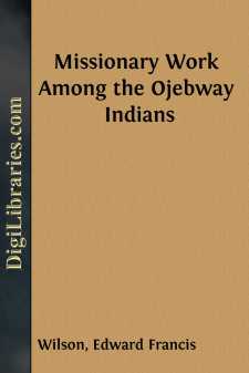 Missionary Work Among the Ojebway Indians