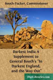 Darkest India
A Supplement to General Booth's "In Darkest...